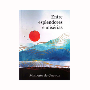 entre esplendores e miserias
