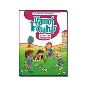 vamos trabalhar natureza e sociedade classes de alfabetizacao 1o ano