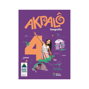 Akpalô Geografia - 4º ano - Ensino fundamental 1 BNCC - Armazém do Livro